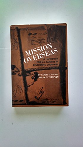 Beispielbild fr Mission Overseas - a handbook for U.S. families in developing countries zum Verkauf von Ed Buryn Books