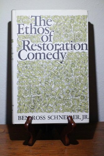 Stock image for The ethos of Restoration comedy for sale by Wonder Book