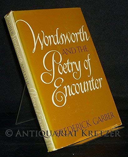 Stock image for Wordsworth & The Poetry of Encounter for sale by GloryBe Books & Ephemera, LLC