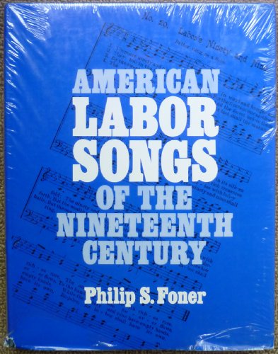 Stock image for American Labor Songs for sale by ThriftBooks-Atlanta