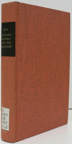 Lincoln's preparation for greatness: The Illinois legislative years (9780252001888) by Simon, Paul