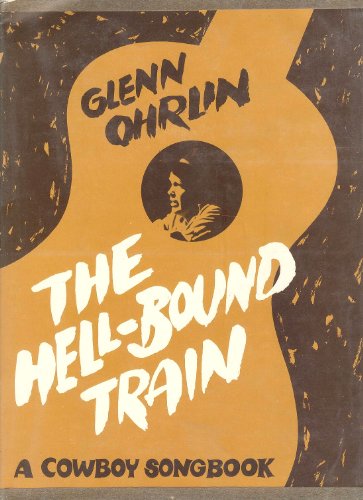 Beispielbild fr The Hell-Bound Train: A Cowboy Songbook zum Verkauf von mountain