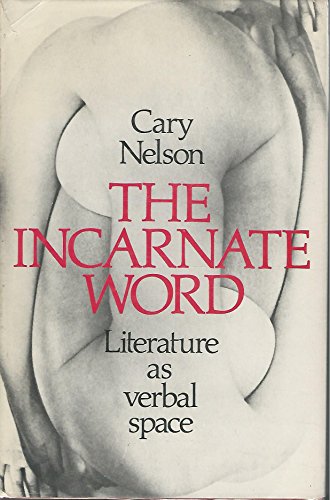 Imagen de archivo de The Incarnate Word: Literature as Verbal Space a la venta por ThriftBooks-Atlanta