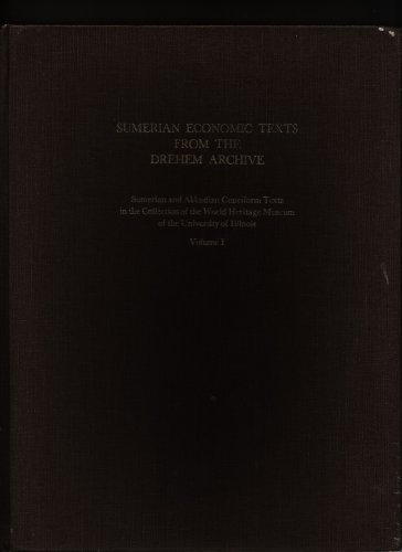 Sumerian Economic Texts from the Drehem Archive. Volume I -- Sumerian and Akkadian Cuneiform Text...