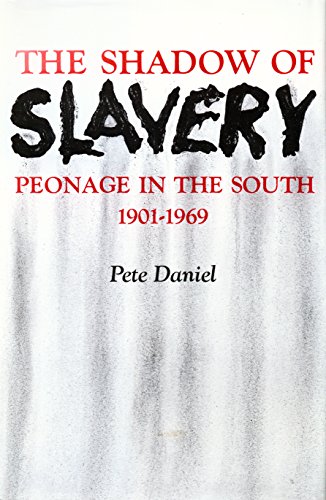 Beispielbild fr The Shadow of Slavery zum Verkauf von Better World Books