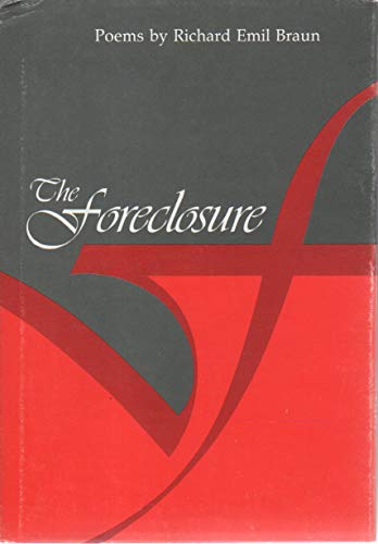 Imagen de archivo de The Foreclosure, Poems a la venta por Jay W. Nelson, Bookseller, IOBA