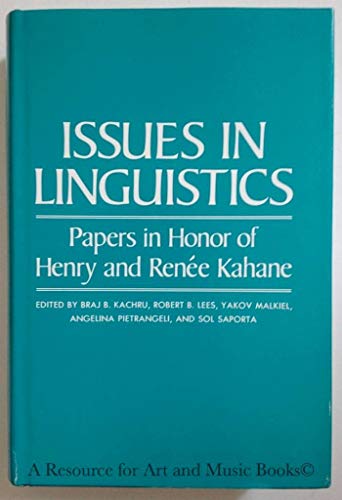 Stock image for Issues in Linguistics; Papers in Honor of Henry and Renee Kahane for sale by Books on the Square