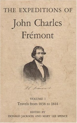 Beispielbild fr The Expeditions Of Charles Fremont The Bear Flag Revolt And The Court-Martial, Vol. 2 zum Verkauf von Old West Books  (ABAA)