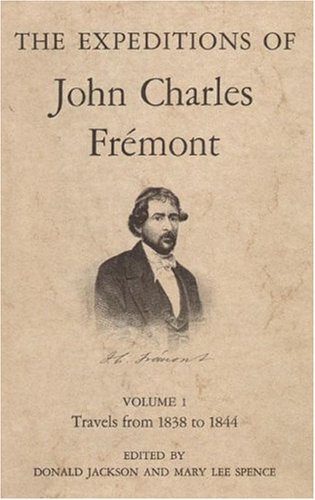 Imagen de archivo de The Expeditions Of Charles Fremont The Bear Flag Revolt And The Court-Martial, Vol. 2 a la venta por Old West Books  (ABAA)