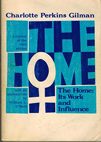 9780252002779: Home: Its Work and Influence by Gilman, Charlotte Perkins