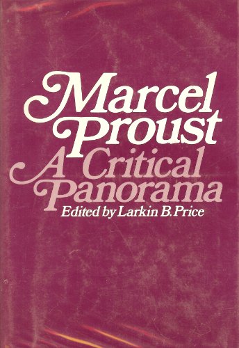 Beispielbild fr Marcel Proust : A Critical Panorama zum Verkauf von Better World Books