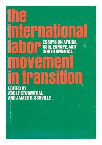 9780252003042: International Labour Movement in Transition: Essays on Africa, Asia, Europe and South America
