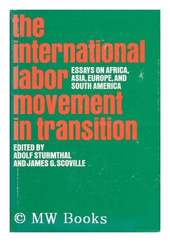 9780252003042: International Labour Movement in Transition: Essays on Africa, Asia, Europe and South America