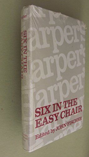 Beispielbild fr Six in the Easy Chair zum Verkauf von Dunaway Books