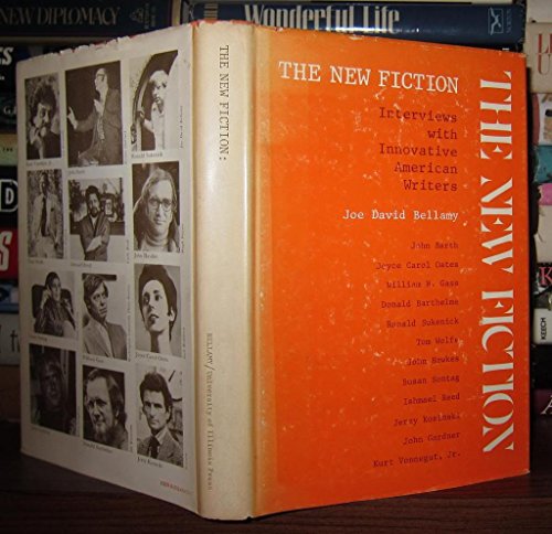 Imagen de archivo de The New Fiction: Interviews with Innovative American Writers a la venta por ThriftBooks-Atlanta