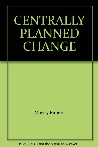 Stock image for CENTRALLY PLANNED CHANGE for sale by The Book Cellar, LLC