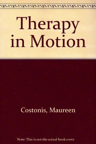 9780252005862: Therapy in Motion