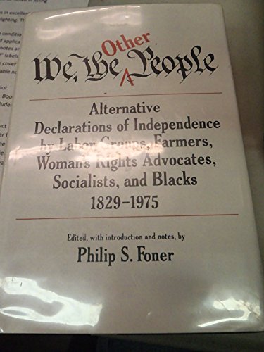 9780252006234: We, the Other People: Alternative Declarations of Independence