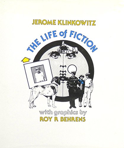 Beispielbild fr The Life of Fiction zum Verkauf von Better World Books