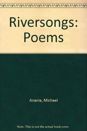 9780252007187: Riversongs: Poems