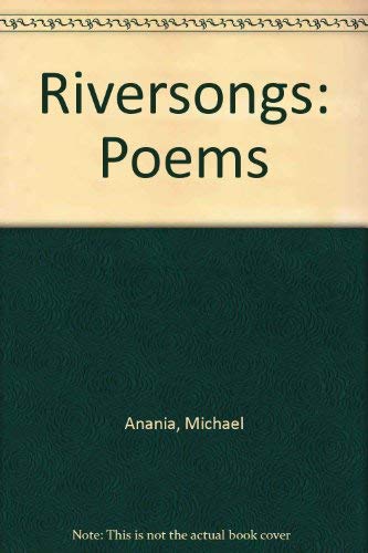 9780252007187: Riversongs