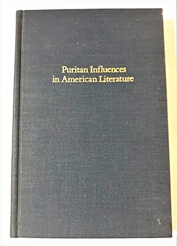 Beispielbild fr Puritan influences in American literature (Illinois studies in language and literature) zum Verkauf von A Squared Books (Don Dewhirst)