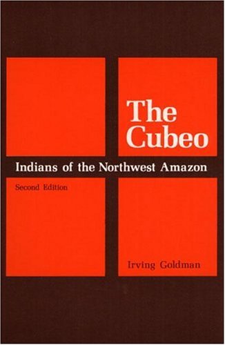 Beispielbild fr The Cubeo: Indians of the Northwest Amazon. Secon zum Verkauf von N. Fagin Books