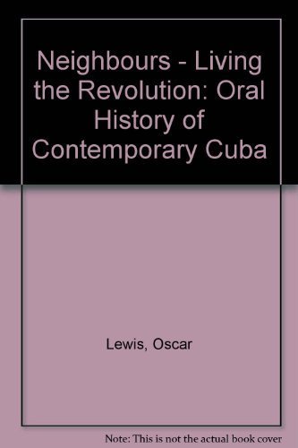 Four Women: Living the Revolution- An Oral History of Contemporary Cuba (9780252008054) by Lewis, Oscar; Lewis, Ruth M; Rigdon, Susan M