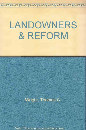 Stock image for Landowners and Reform in Chile : The Sociedad Nacional de Agricultura, 1919-1940 for sale by Better World Books