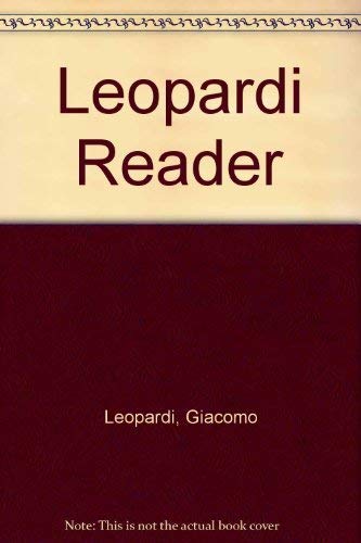 A LEOPARDI READER (9780252008924) by Giacomo Leopardi
