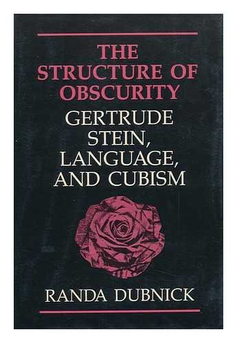 9780252009099: Structure of Obscurity: Gertrude Stein and the Limits of Language