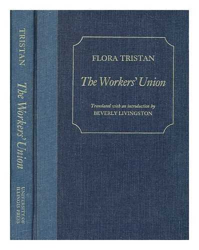 9780252009211: WORKERS UNION (English and French Edition)