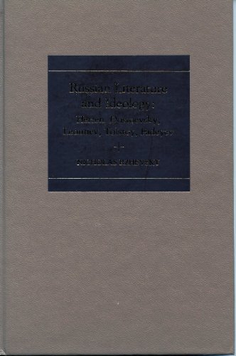 Russian Literature and Ideology: Herzen, Dostoevsky, Leontiev, Tolstoy, Fadeyev (9780252009648) by Rzhevsky, Nicholas