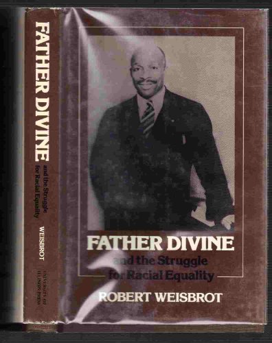 Beispielbild fr Father Divine and the Struggle for Racial Equality zum Verkauf von Better World Books