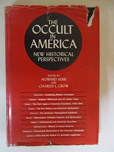 Beispielbild fr The Occult in America : New Historical Perspectives zum Verkauf von Better World Books