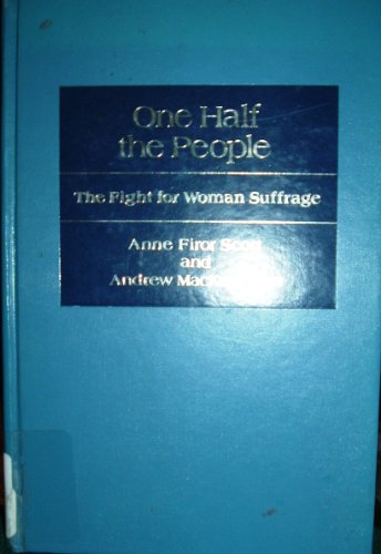 Beispielbild fr One Half the People : The Fight for Woman Suffrage zum Verkauf von Better World Books
