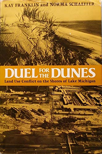 Duel for the Dunes: Land Use Conflict on the Shores of Lake Michigan