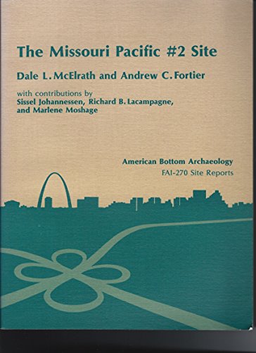 9780252010651: The Missouri Pacific No. 2 Site: 003