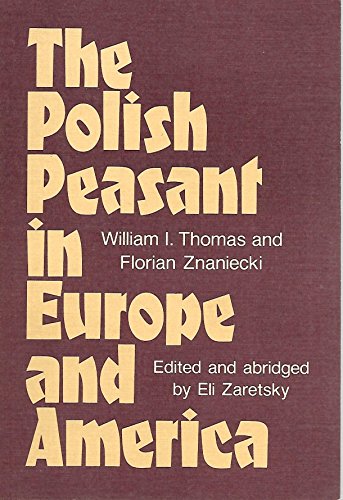 Stock image for The Polish Peasant in Europe and America for sale by GF Books, Inc.