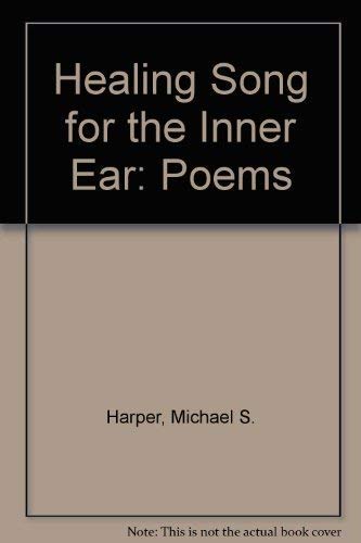 Healing Song for the Inner Ear : Poems