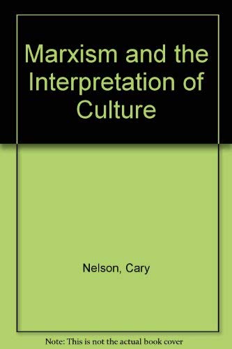 9780252011085: Marxism and the Interpretation of Culture