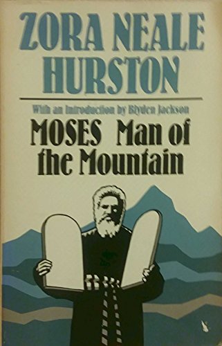 MOSES MAN OF MOUNTAIN - Hurston, Zora Neale