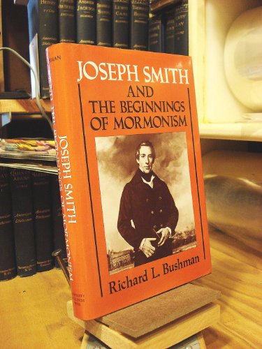 Stock image for Joseph Smith and the Beginnings of Mormonism for sale by Sessions Book Sales