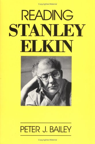 Stock image for Reading Stanley Elkin for sale by Better World Books