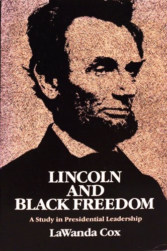 Imagen de archivo de Lincoln and Black Freedom: A Study in Presidential Leadership a la venta por Sessions Book Sales