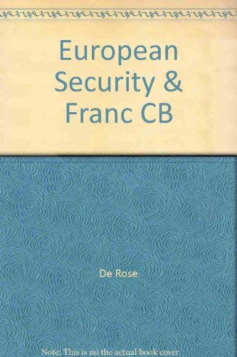 EUROPEAN SECURITY & FRANC (English and French Edition) (9780252011764) by De Rose, Francois