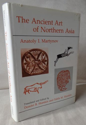 Imagen de archivo de The Ancient Art of Northern Asia a la venta por Black Cat Books