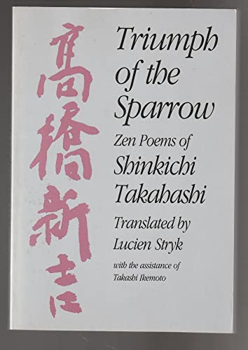 9780252012297: Triumph of the Sparrow: Zen Poems