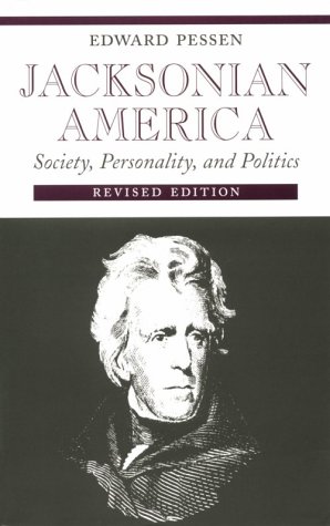 Beispielbild fr Jacksonian America : Society, 0ality, and Politics zum Verkauf von Better World Books
