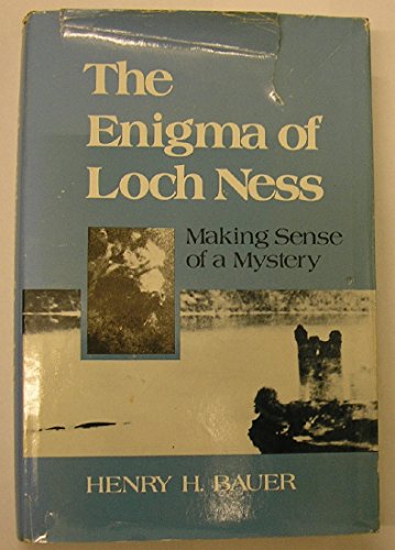 Imagen de archivo de The Enigma of Loch Ness: Making Sense of a Mystery a la venta por HPB Inc.